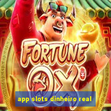 app slots dinheiro real